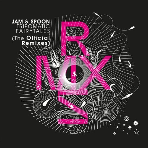 Tripomatic Fairytales (The Official Remixes) - Jam & Spoon
