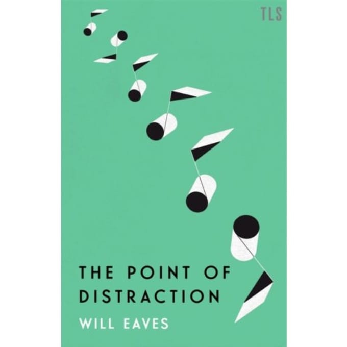 The Point Of Distraction - Eaves, Will
