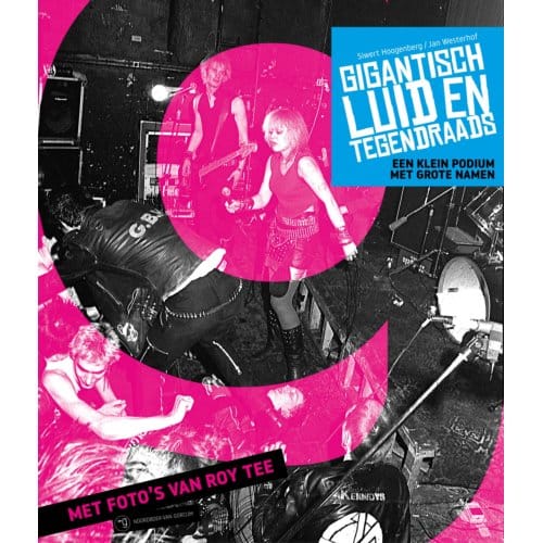 Gigantisch Luid En Tegendraads - Siwert Hoogenberg