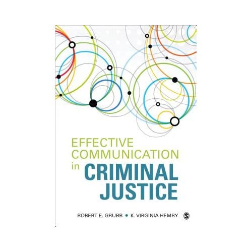 Effective Communication In Criminal Justice - Grubb