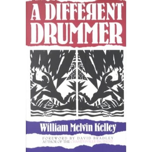 A Different Drummer - William Melvin Kelley