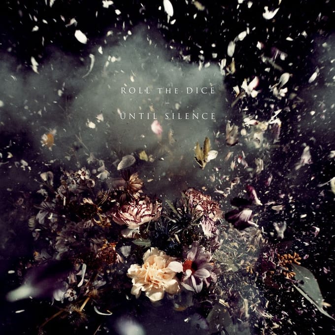 Roll The Dice - Until Silence (CD | LP) (Limited Edition)