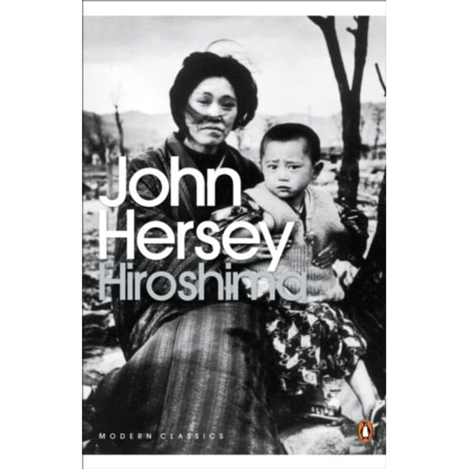Hiroshima - Penguin Modern Classics - John Hersey