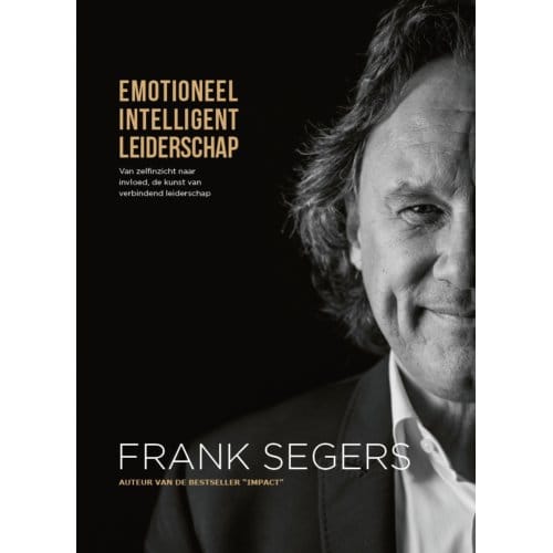 Emotioneel Intelligent Leiderschap - Frank Segers