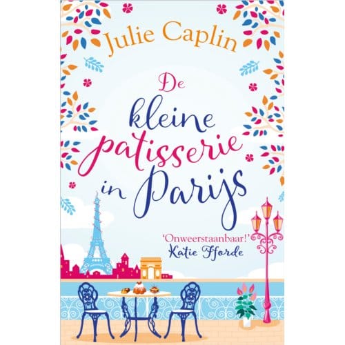 De Kleine Patisserie In Parijs - Romantic Escapes - Julie Caplin