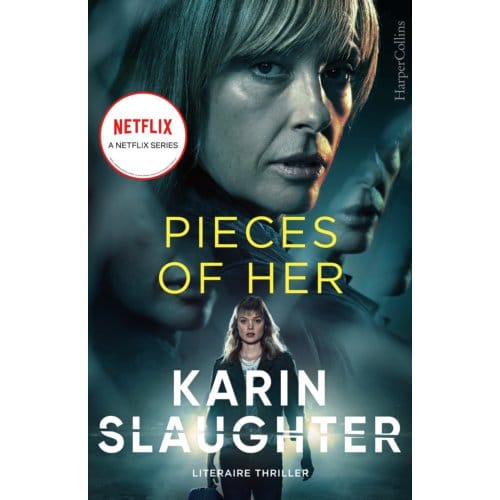 Pieces Of Her - Karin Slaughter
