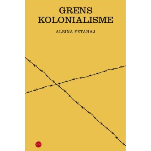 Grenskolonialisme - Albina Fetahaj