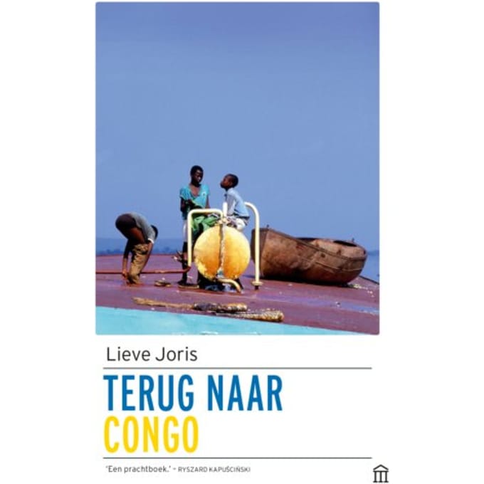 Terug Naar Congo - Lieve Joris