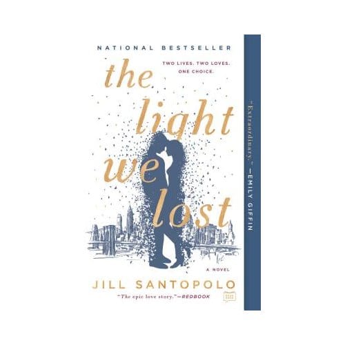 The Light We Lost - Jill Santopolo