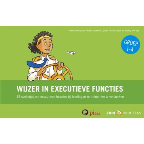 Wijzer In Executieve Functies - Groep 1 Tot En Met 4 - Maaike Houtman