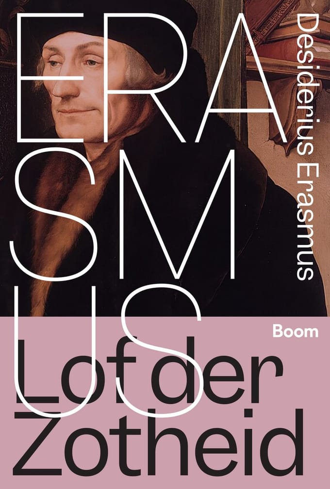 Lof Der Zotheid - Desiderius Erasmus