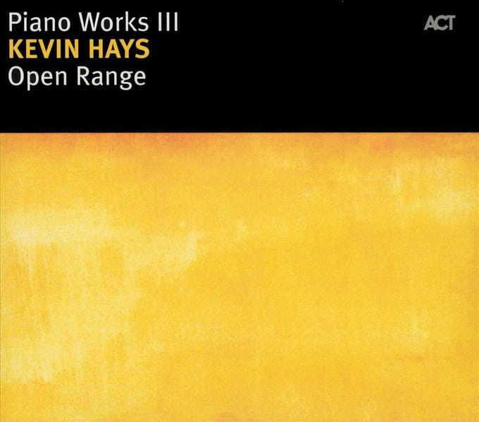 Open Range: Piano Works III