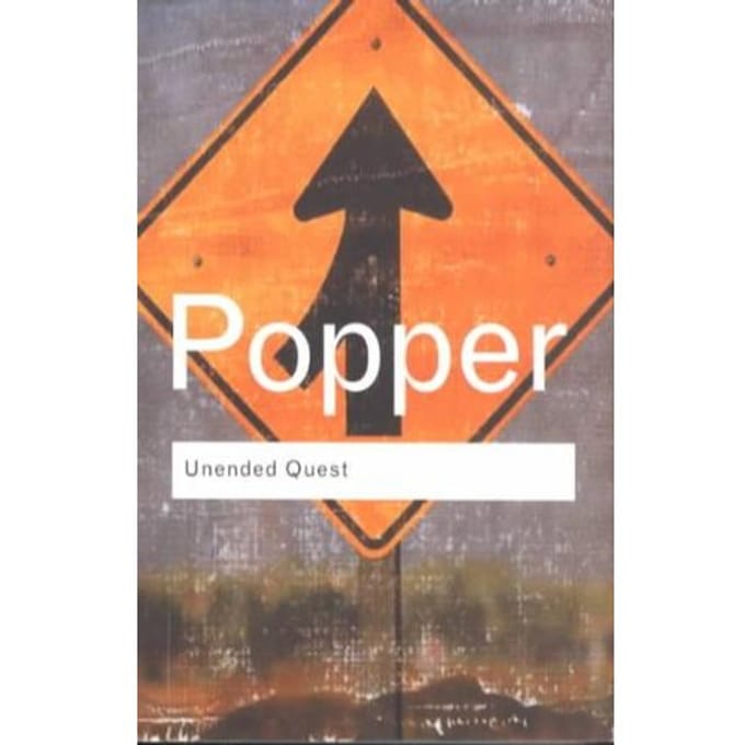 Unended Quest - Routledge Classics - Popper, Karl