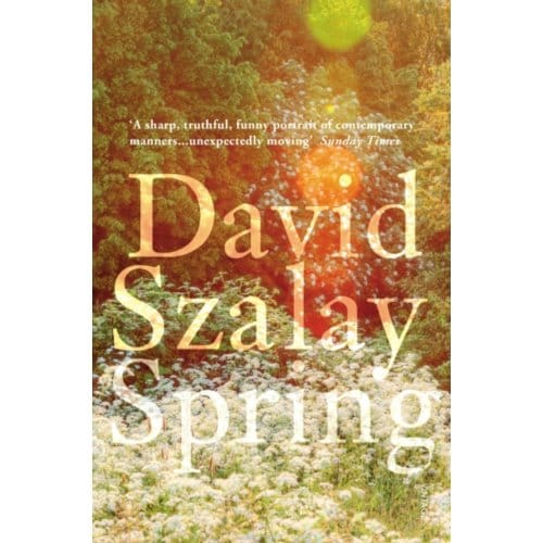 Spring - David Szalay