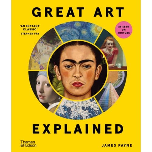 Great Art Explained - James Payne