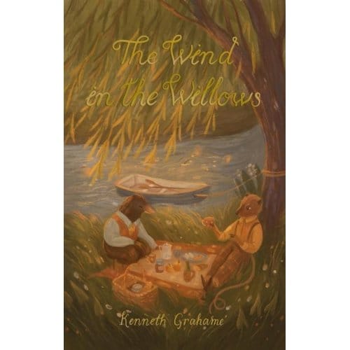 The Wind In The Willows - Wordsworth Exclusive Collection - Kenneth Grahame