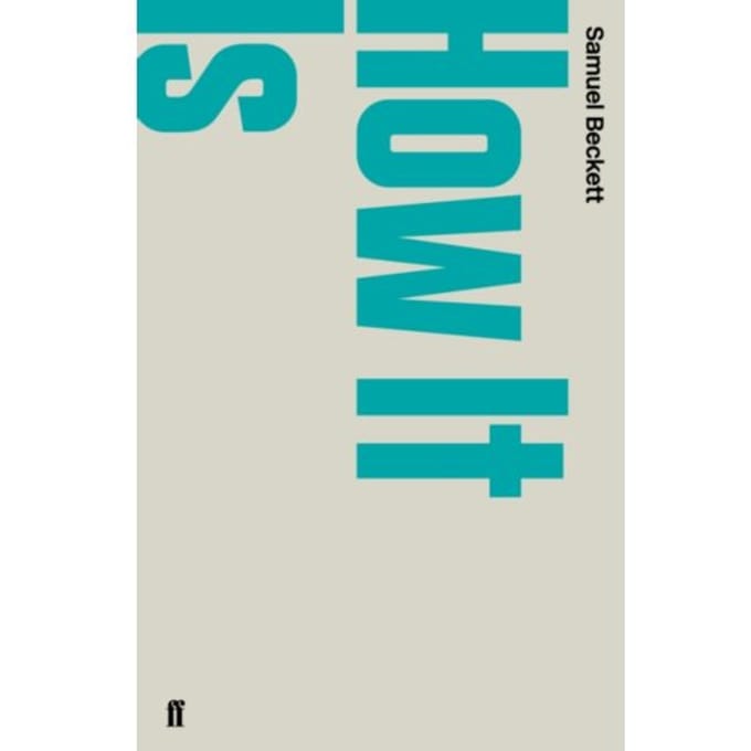 How It Is - Samuel Beckett