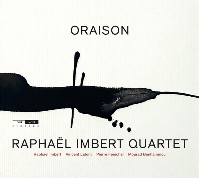 Raphaël Imbert, Vincent Lafont & Pierre Fenichel - Oraison (CD)