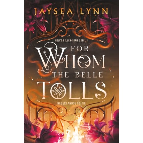 For Whom The Belle Tolls - Hell’s Belles - Jaysea Lynn