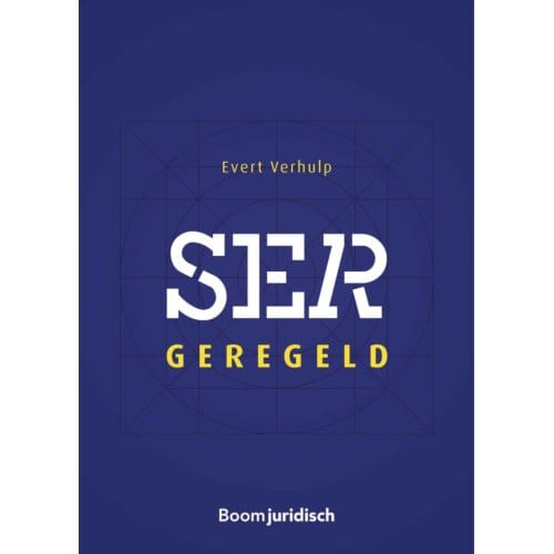 Ser Geregeld - Boom Juridische Wettenbundels - E. Verhulp