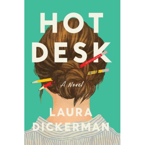 Hot Desk - Laura Dickerman