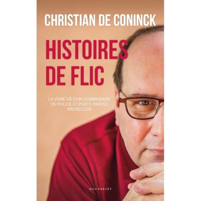 Histoires De Flic - Christian de Coninck