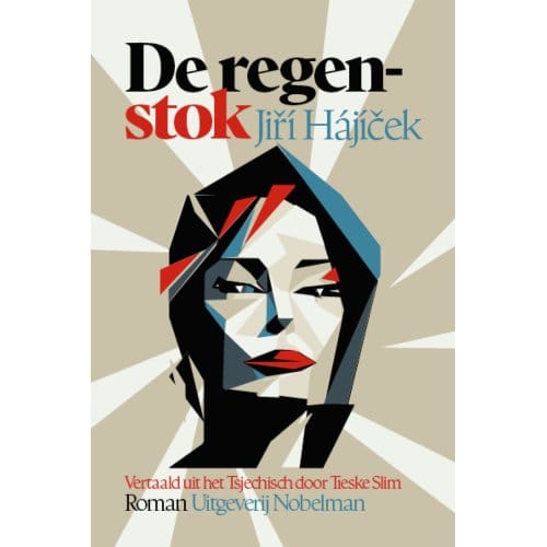 De Regenstok - Jiří Hájíček