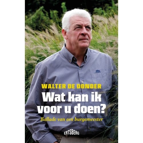 Wat Kan Ik Voor U Doen? - Walter de Donder