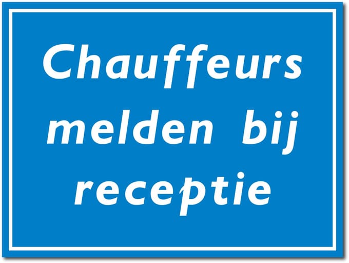 Chauffeurs receptie bord - Forex - 30 x 40 cm - Weerbestendig