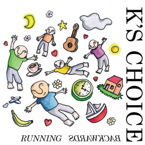 Running Backwards -Hq- - K's Choice