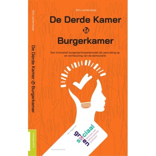 De Derde Kamer & Burgerkamer - Democratische Hervormingen - Wim Lanfermeijer