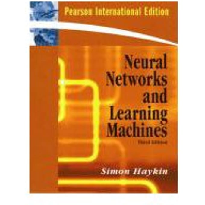 Neural Networks And Learning Machines - Haykin, Simon
