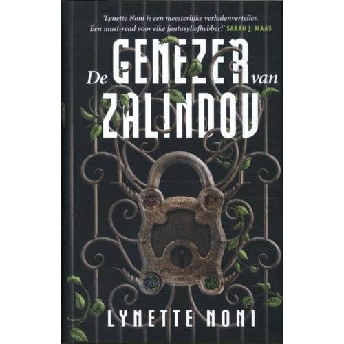 De Genezer Van Zalindov - Lynette Noni