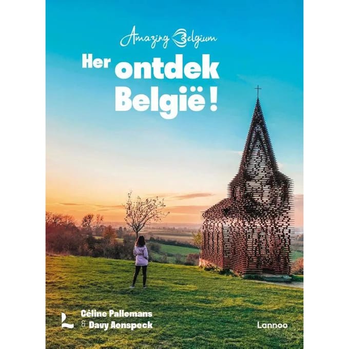 Amazing Belgium. Herontdek België! - Céline Pallemans
