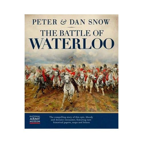 The Battle Of Waterloo - Peter Snow
