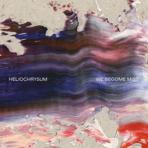 Heliochrysum - We Become Mist (LP)
