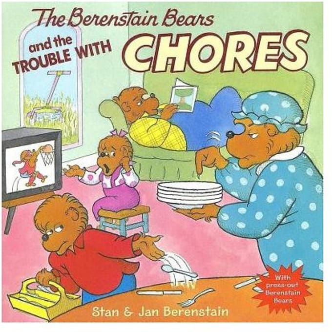 The Berenstain Bears And The Trouble With Chores - Jan Berenstain