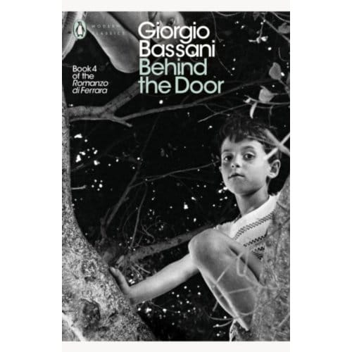Behind The Door - Penguin Modern Classics - Giorgio Bassani
