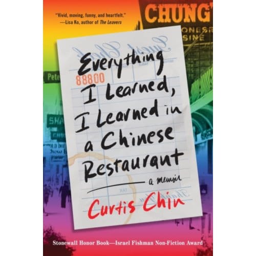 Everything I Learned, I Learned In A Chinese Restaurant - Little, Brown - Curtis Chin
