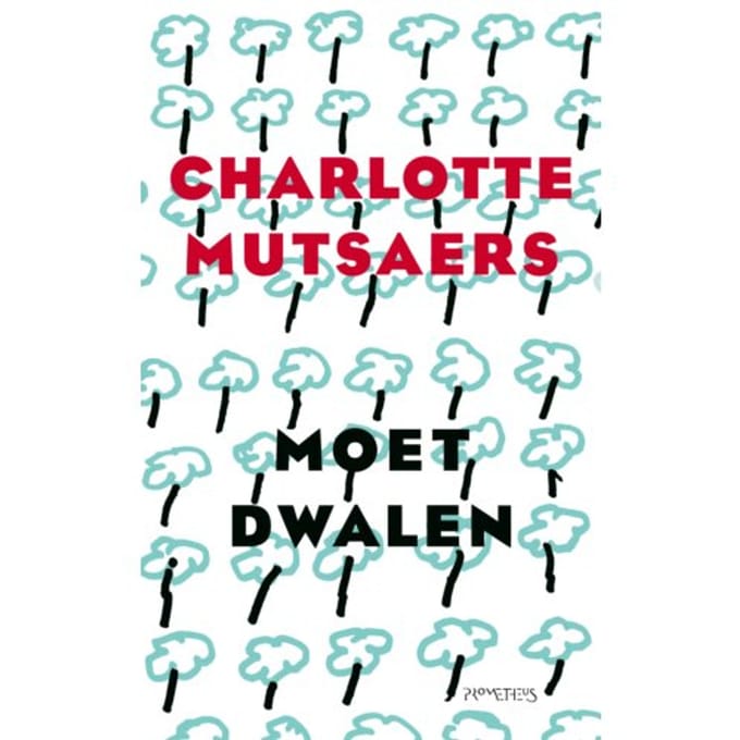 Moet Dwalen - Charlotte Mutsaers