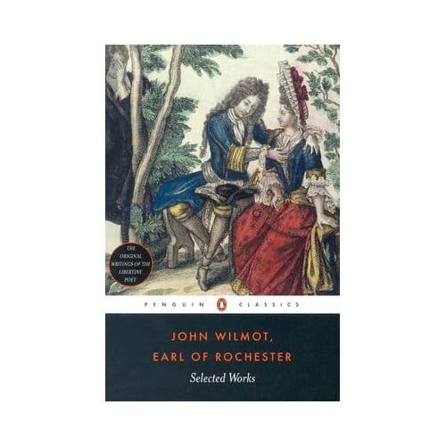Selected Works - Earl of Rochester