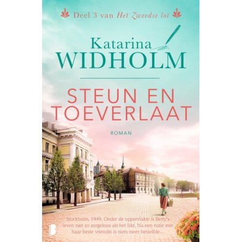 Steun En Toeverlaat - Het Zweedse Lot - Katarina Widholm