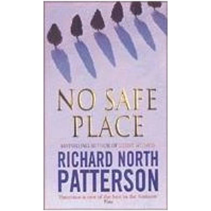 No Safe Place - Richard North Patterson