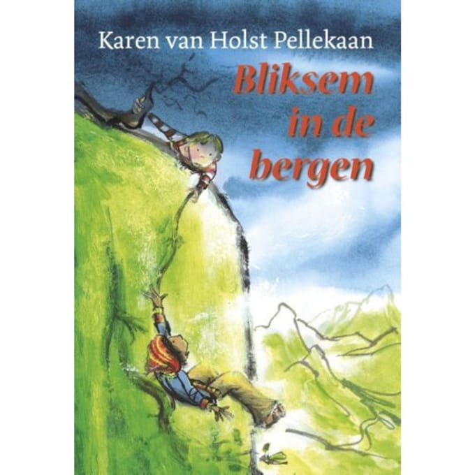 Bliksem In De Bergen - Karen van Holst Pellekaan