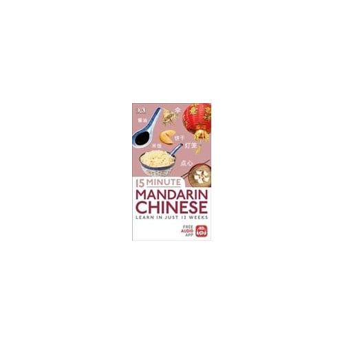 15 Minute Mandarin Chinese - DK