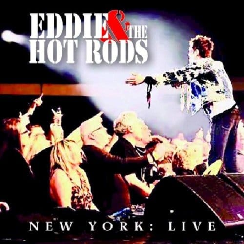 New York: Live - Eddie & The Hot Rods