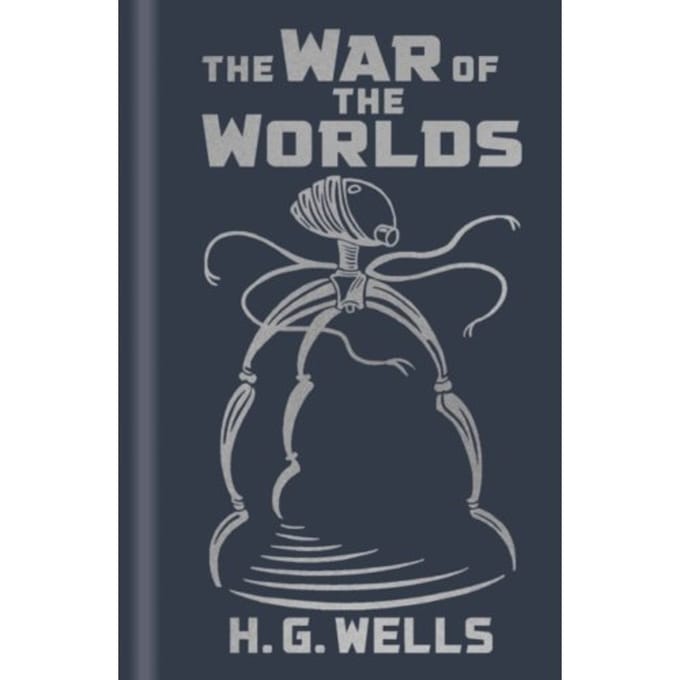 The War Of The Worlds - Arcturus Ornate Classics - H. G. Wells