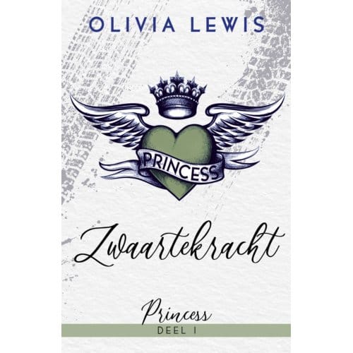 Zwaartekracht - Princess - Olivia Lewis