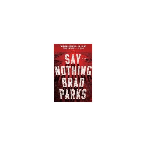 Say Nothing - Brad Parks
