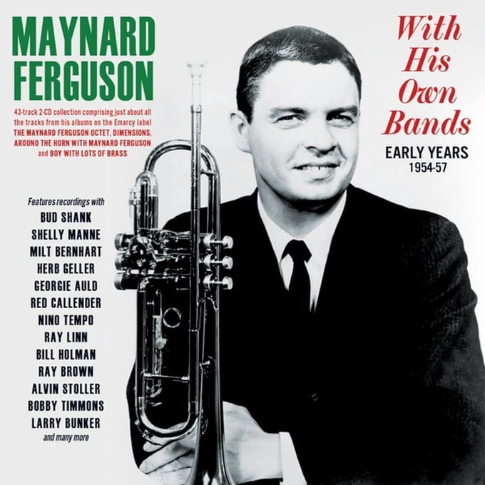 Maynard Ferguson - With His Own Bands - Early Years 1954-57 (CD)